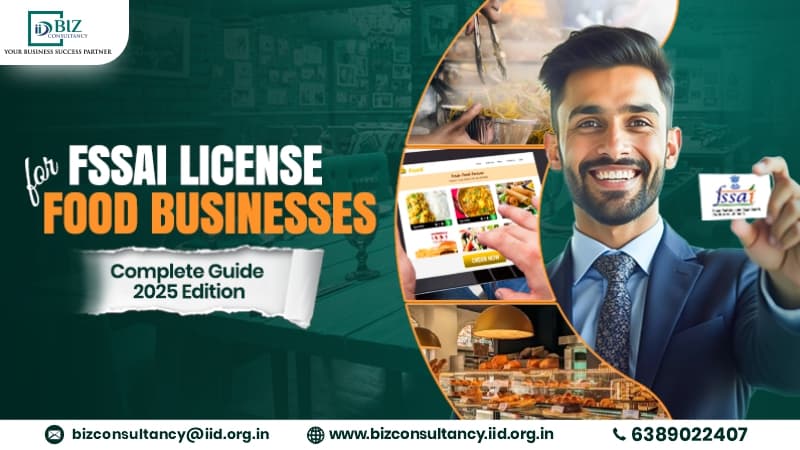 FSSAI License for Online Food Businesses: Your Complete Guide (2025 Edition)